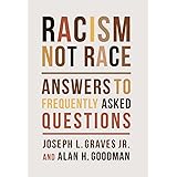 Racism, Not Race: Answers to Frequently Asked Questions