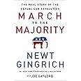 March to the Majority: The Real Story of the Republican Revolution