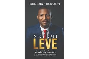 Neyemi, Leve!: Prensip Bib la Sou Fason Pou Mennen Yon Kominote