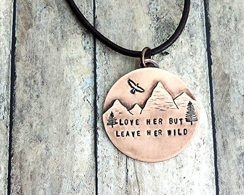 Mountain Pendant Necklace Stamped Love Her But Leave Her Wild for Hikers and Adventurers