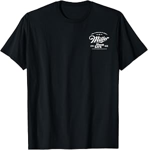 Coors Miller High Life Champagne of Beers T-Shirt Tee for Men and Women Front and Back