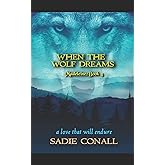 When the Wolf Dreams (Madeleine)