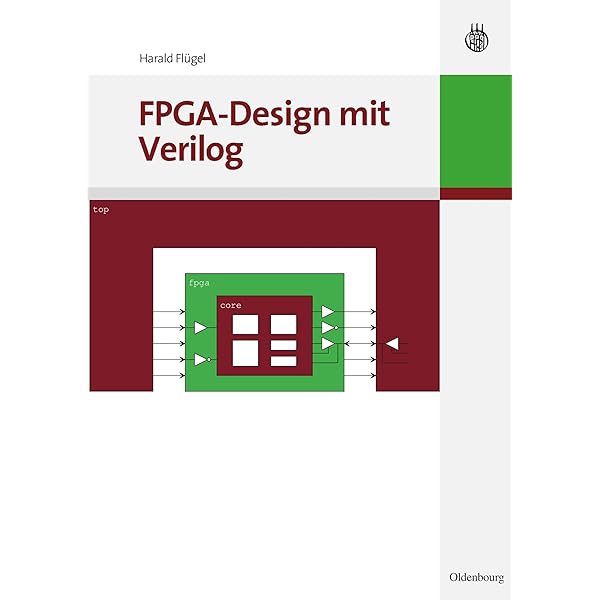 Digital System Designs and Practices: Using Verilog HDL and FPGAs