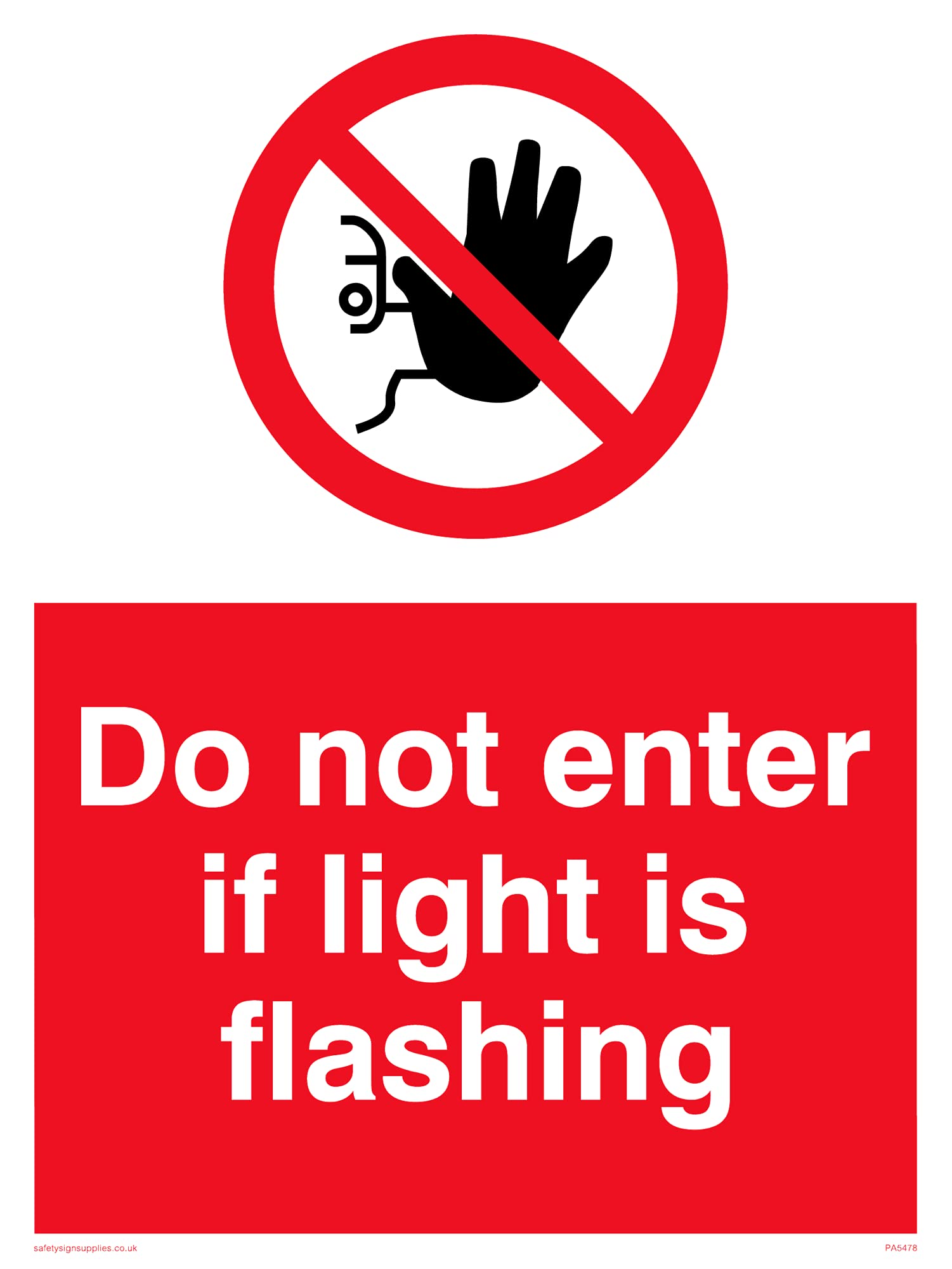 Pack of five - Do Not Enter If Light Is Flashing Sign - 150x200mm - A5P