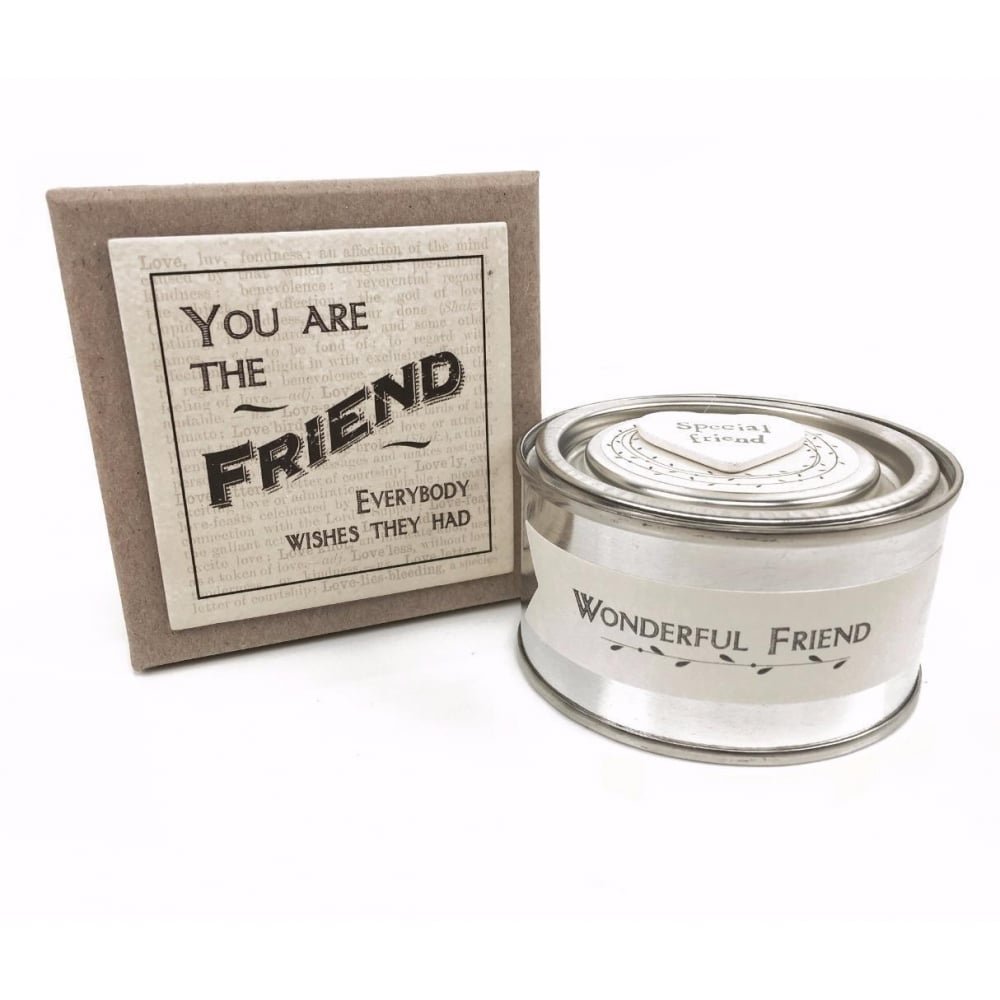 Friend Gift- You are the Friend Everybody Wishes They Had