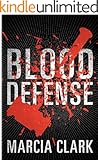 Blood Defense (Samantha Brinkman Book 1)