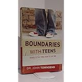 Boundaries With Teens: When To Say Yes, How To Say No