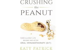 Crushing the Peanut: Food Allergy Life before and after Oral Immunotherapy (OIT)