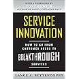 Amazon.com: Service Innovation: How to Go from Customer Needs to ...