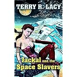 Jackal and the Space Slavers