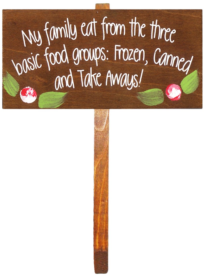 "My Family Eat From The Three Basic Food Groups" Wooden Garden Stake