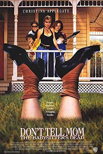 Don T Tell Mom The Babysitter S Dead Christina Applegate Original Single Sided Rolled 27x40 Movie Poster 1991 At Amazon S Entertainment Collectibles Store