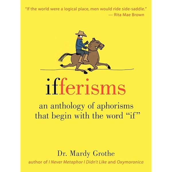 Never Let a Fool Kiss You or a Kiss Fool You: Grothe, Mardy