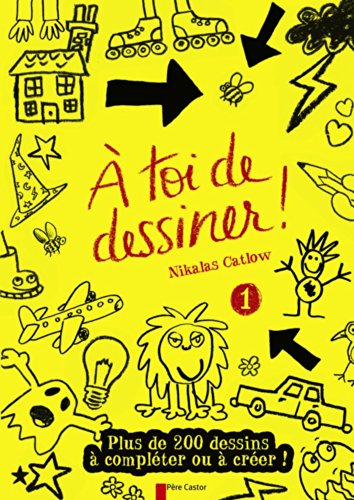 À toi de dessiner !