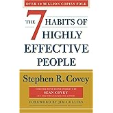 The 7 Habits Of Highly Effective People: Revised and Updated: 30th Anniversary Edition