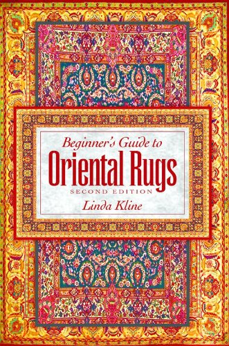 Beginner's Guide To Oriental Rugs - 2nd edition