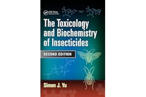 The Toxicology and Biochemistry of Insecticides