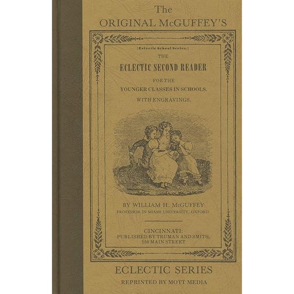 マガフィー教本　McGuffey’s Eclectic Readers Amazon.com: McGuffey's Eclectic Readers: Primer Through The