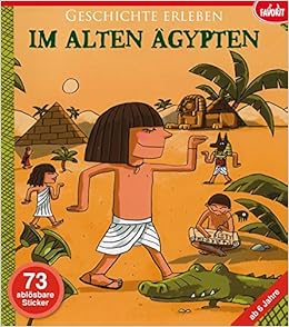 Geschichte Erleben Im Alten Agypten Amazon De Aladjidi Virginie Bonte Therese Neidinger Gunter Bucher