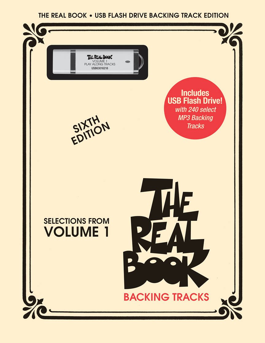 The Real Book - Volume I - Sixth Edition. C Instrument. USB Flash Drive: Usb Flash Drive Play-Along