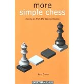 More Simple Chess: Moving on from the basics