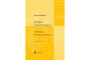 Analyse mathematique I: Convergence, fonctions elementaires