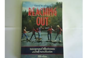 Reaching Out: Interpersonal Effectiveness and Self-Actualization