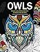 Owls Adult Coloring Books Stress Relieving: Animal and Magic Dream Design (Owls Coloring Books) (Vol by Billie R. Navas, Owls Coloring Books