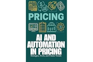 Pricing - AI and Automation in Pricing: AI in pricing, automated pricing strategies, dynamic pricing with AI, pricing automat
