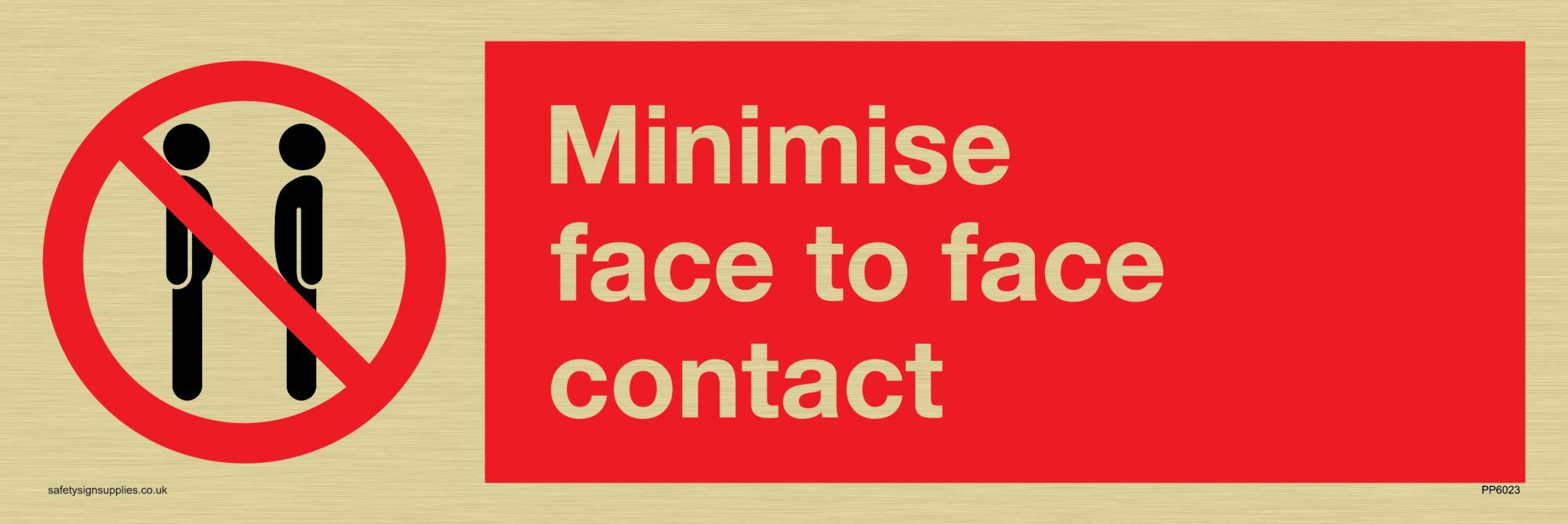 Minimise face to face contact
