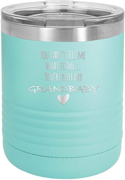 Taza de vino con grabado"You're Not My Grandbaby", de 12 onzas, con