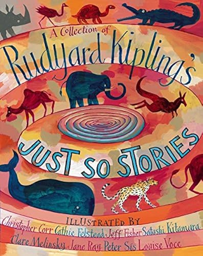 Download A Collection of Rudyard Kipling's Just So Stories PDF