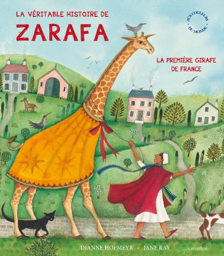 La  véritable histoire de Zarafa