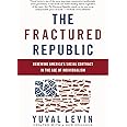 The Fractured Republic: Renewing America's Social Contract in the Age of Individualism
