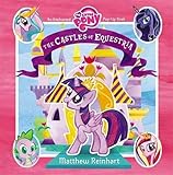My Little Pony: The Castles of Equestria: An Enchanted My Little Pony Pop-Up Book