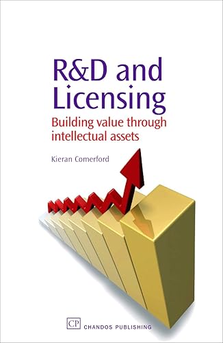 Download R&D and Licensing: Building Value Through Intellectual Assets PDF