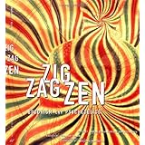 Zig Zag Zen: Buddhism and Psychedelics