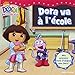 Dora Va a L'ecole (French Edition) by