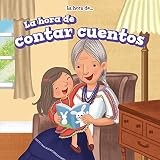 Image de La hora de contar cuentos / Story Time (La Hora De.../ It's Time) (Spanish Edition)