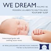 2-Disc Lullaby CD Set - We Dream: Volumes 1 and 2 - Helps You and Your Baby Fall Asleep - Soothing Music with White Noise