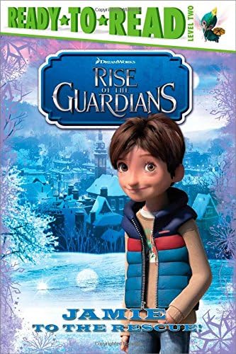 Jamie to the Rescue! (Rise of the Guardians) Paperback – October 2, 2012