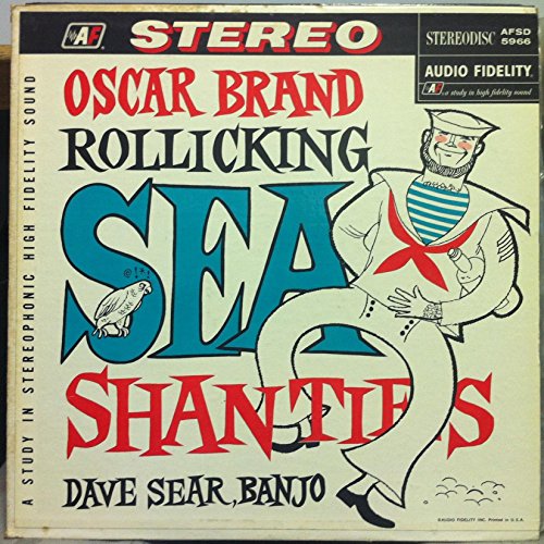 Oscar Brand - Rollicking Sea Shanties - Zortam Music