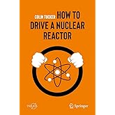 How to Drive a Nuclear Reactor (Popular Science)