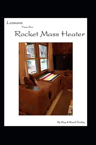 Download Lessons from Our Rocket Mass Heater: Tips, lessons and resources from our build PDF