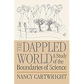 The Dappled World: A Study of the Boundaries of Science