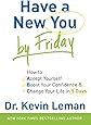 Have A New Kid By Friday: How to Change Your Child's ...
