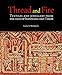 Thread and Fire: Textiles and Jewellery from the Isles of Indonesia and Timor by Linda S. McIntosh