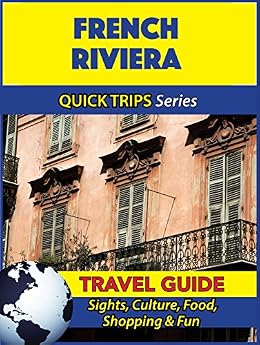 Amazon.com: French Riviera Travel Guide (Quick Trips ...
