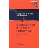 Algebraic Methods for Nonlinear Control Systems (Communications and Control Engineering)