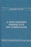 A Post-Modern Perspective on Curriculum, Doll, William E., Jr., 0807732176